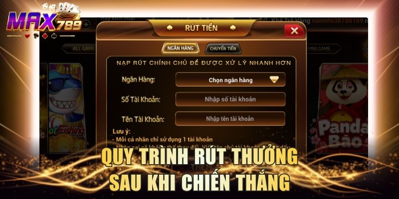 Quy trình rút thưởng sau khi chiến thắng
