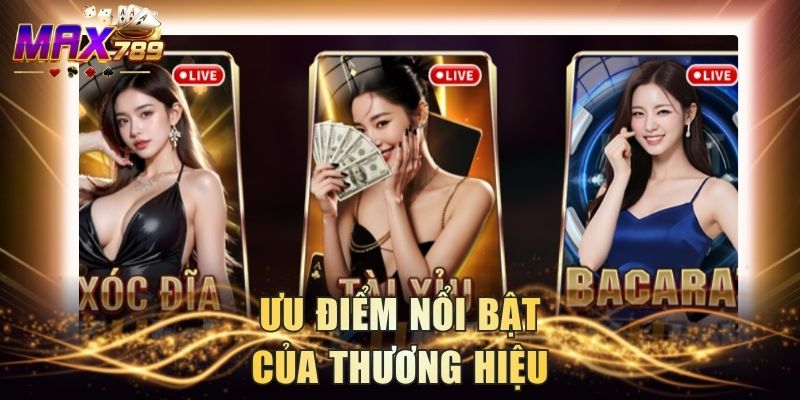 Ưu điểm nổi bật của thương hiệu